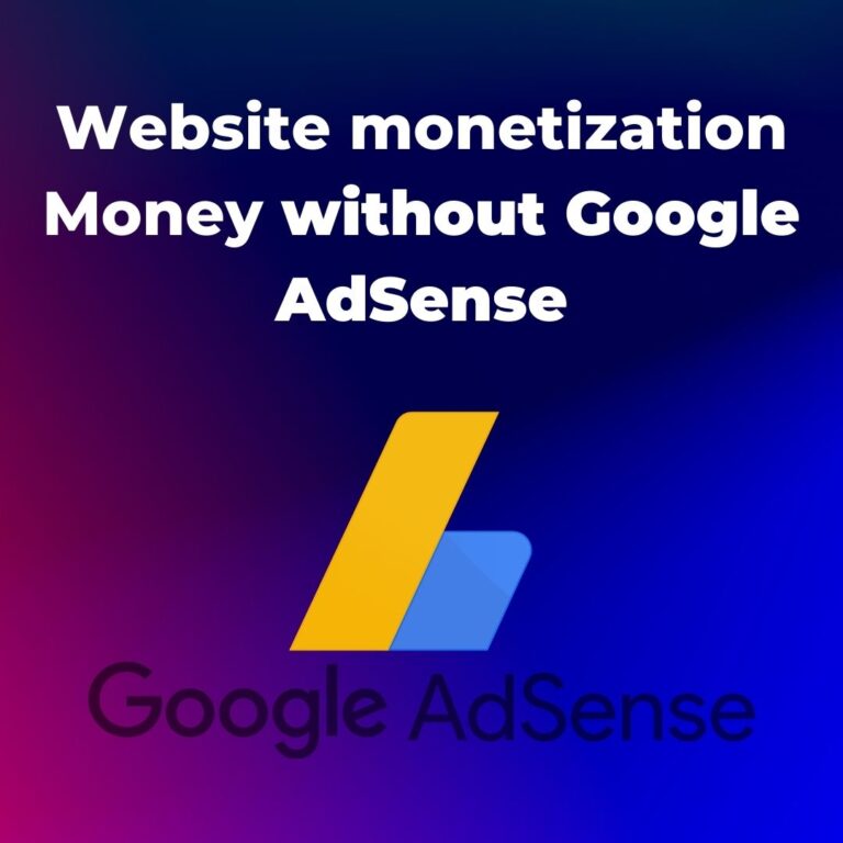 Website traffic monetization without Google AdSense